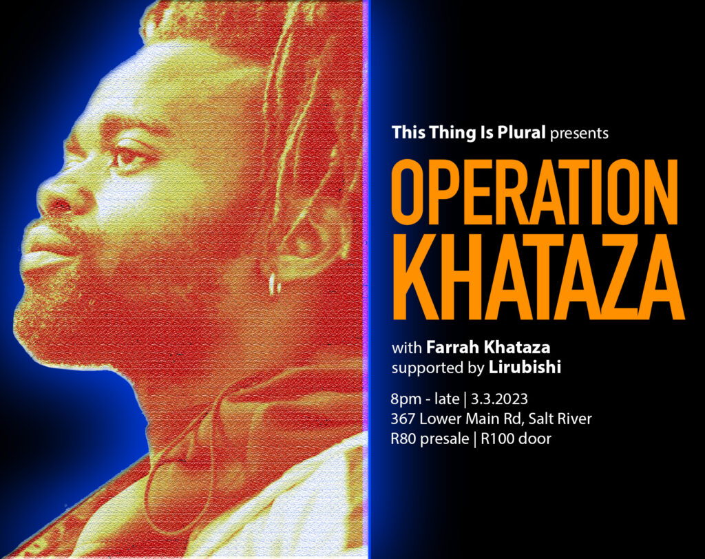 Operation Khataza with Farrah Khataza